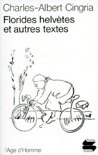 Florides helvètes et autres textes