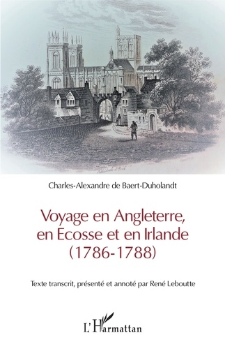 Voyage en Angleterre, en Ecosse et en Irlande. (1786-1788)