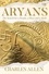 Aryans. The Search for a People, a Place and a Myth