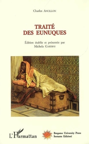 Charles Ancillon - Traité des Eunuques.