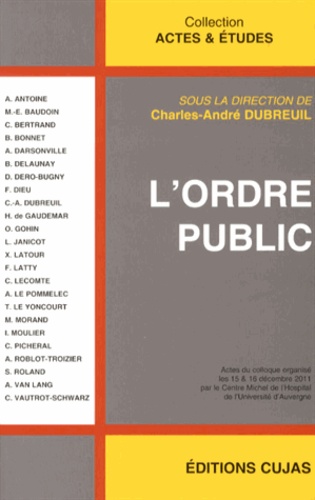 Charles-André Dubreuil - L'ordre public.