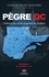 Pègre QC. L'histoire du crime organisé au Québec Volume 1, Des origines à 1924