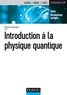 Charles Antoine - Introduction à la physique quantique.