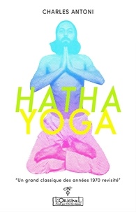 Charles Antoni - Hatha yoga.