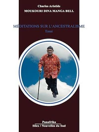 Méditations sur l'ancestralisme