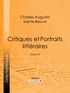 Charles-Augustin Sainte-Beuve et  Ligaran - Critiques et Portraits littéraires - Tome III.