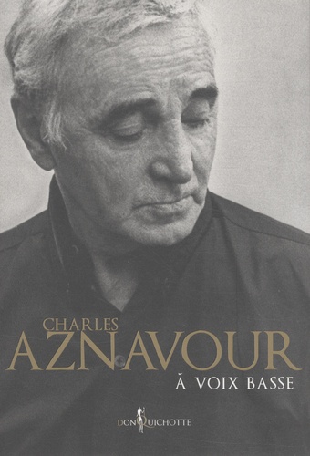A voix basse de Charles Aznavour - Livre - Decitre