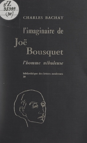 L'imaginaire de Joë Bousquet. L'homme nébuleuse
