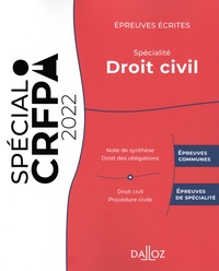 Charles Bahurel et Nicolas Kilgus - Epreuves écrites du CRFPA - Spécialité Droit civil.