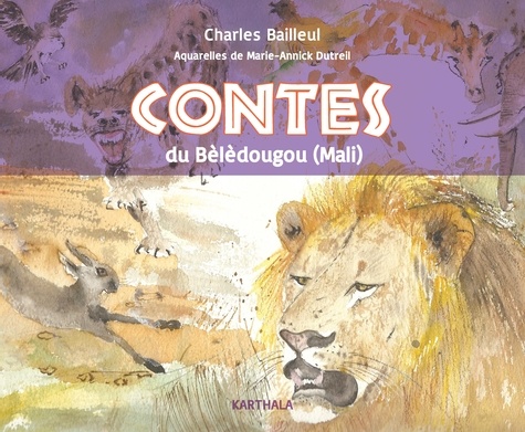 Contes du Bèlèdougou (Mali)