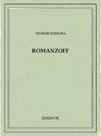 Charles Barbara - Romanzoff.