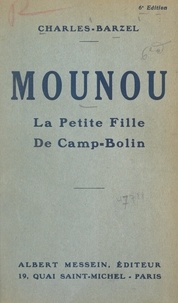 Charles Barzel - Mounou - La petite fille de Camp-Bolin.