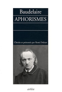 Charles Baudelaire - Aphorismes.