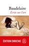 Charles Baudelaire - Écrits sur l'art.