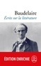 Charles Baudelaire - Écrits sur la littérature.