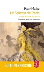 Charles Baudelaire - Le Spleen de Paris - Petits poèmes en prose.