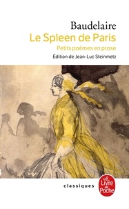 Téléchargement gratuit de livres et de magazines Le Spleen de Paris (Petits poèmes en prose) (French Edition) 9782253161202  par Charles Baudelaire