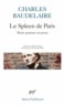 Charles Baudelaire - Le Spleen de Paris - Petits Poèmes en prose.