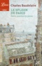 Charles Baudelaire - Le spleen de paris - Petits poèmes en prose.