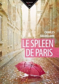 Charles Baudelaire - Le spleen de Paris.