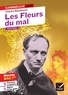 Charles Baudelaire et Florence Bouchy - Les Fleurs du mal (Bac 2023, 1re générale & 1re techno) - suivi du parcours « Alchimie poétique : la boue et l'or ».