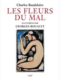 Charles Baudelaire et Georges Rouault - Les fleurs du mal illustrées par Georges Rouault.