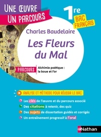 Charles Baudelaire et David Galand - Les Fleurs du mal - Avec le parcours "Alchimie poétique : la boue et l'or".