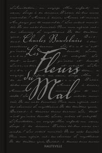 Charles Baudelaire - Les Fleurs du Mal - Edition de 1861 suivie des "pièces condamnées".