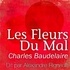 Charles Baudelaire et Alexandre Rignault - Les Fleurs du Mal.