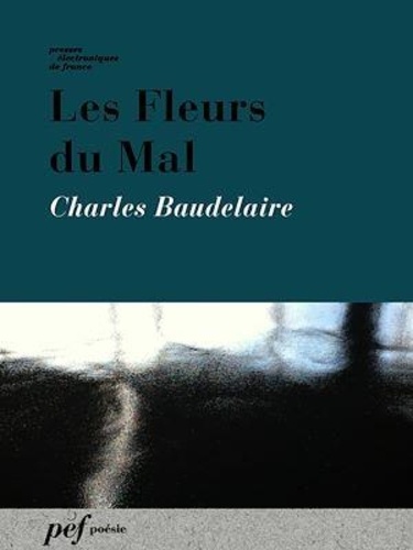 Les Fleurs du Mal