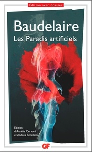 Charles Baudelaire - Les Paradis artificiels - Opium et haschisch.