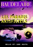 Charles Baudelaire - Les paradis artificiels.