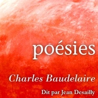 Charles Baudelaire et  Various - Les Plus Beaux Poèmes de Baudelaire.
