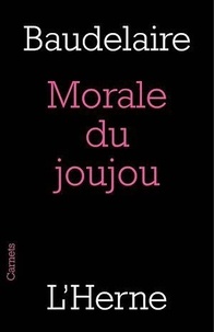 Charles Baudelaire - Morale du joujou.