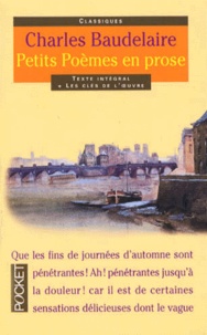 Charles Baudelaire - Petits poèmes en prose - Le spleen de Paris.