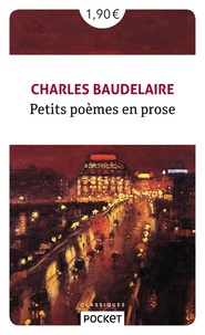 Charles Baudelaire - Petits poèmes en prose.