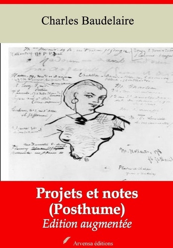 Projets et notes (Posthume) – suivi d'annexes. Nouvelle édition 2019
