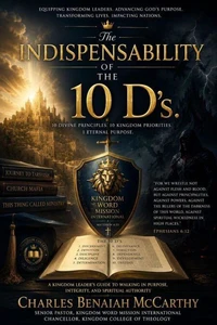 The Indispensability Of The 10 D's