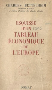 Esquisse d'un tableau économique de l'Europe