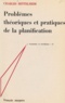 Charles Bettelheim - Problèmes théoriques et pratiques de la planification.