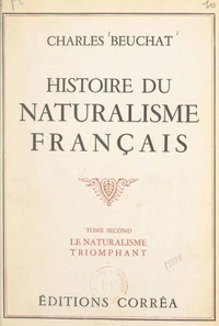 Histoire du naturalisme français (2). Le naturalisme triomphant