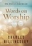 Words on Worship. Devotions of Praise