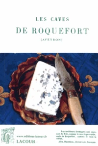 Les caves de Roquefort (Aveyron)