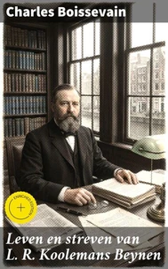 Leven en streven van L. R. Koolemans Beynen