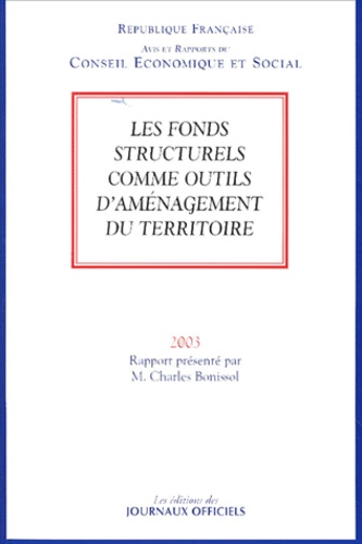Charles Bonissol - Les fonds structurels comme outils d'aménagement du territoire.