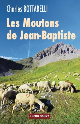 Charles Bottarelli - Les moutons de Jean-Baptiste.