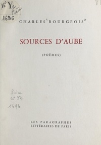 Charles Bourgeois - Sources d'aube.