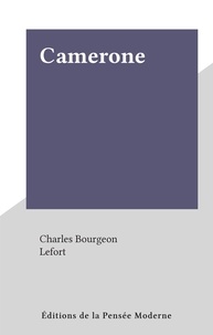 Charles Bourgeon et  Lefort - Camerone.