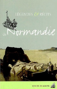 Charles Brisson et René Herval - Légendes & récits de Normandie.