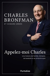 Charles Bronfman - Appelez-moi charles.